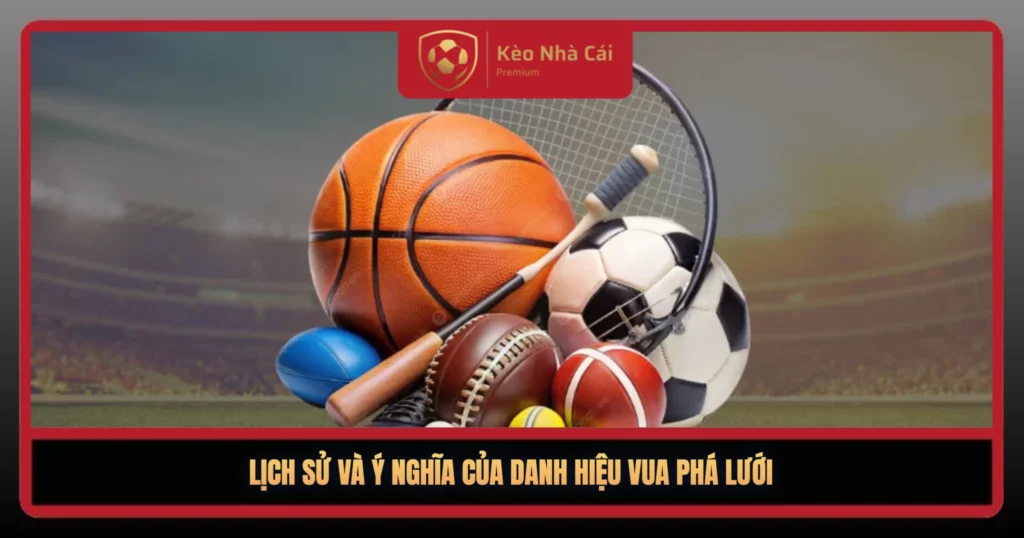 Lich Su Va Y Nghia Cua Danh Hieu Vua Pha Luoi1