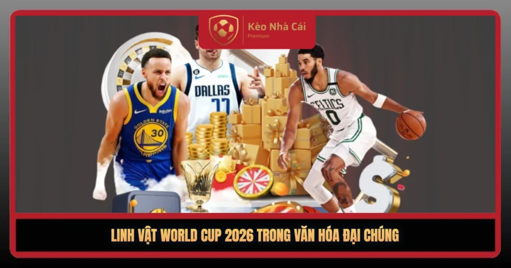 Linh Vt World Cup 2026 Trong Van Hoa Dai Chung1